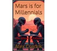 Mars is for Millennials: The Glow-Up Edition