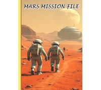 Mars Mission - Lined Notebook (A4 Size), Record Your Cosmic Thoughts: "Beyond Earth: A Space-Inspired Writing Adventure"
