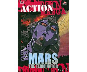 MARS THE TERMINATOR VOLUME 3 - ACTION MANGA / EPISODES 10 à 13