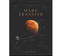 Mars Transfer: Premium College Ruled Notebook for Space, Astronomy & Engineering Enthusiasts