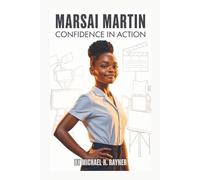 MARSAI MARTIN: Confidence in Action