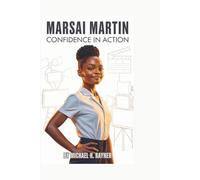 MARSAI MARTIN: Confidence in Action