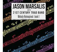 Marsalis Jason - Melody Reimagined - Book 1