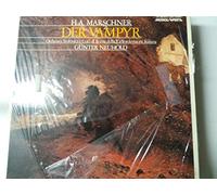 MARSCHNER Heinrich August - MARSCHNER, Heinrich August: Der Vampyr (Romantic Opera in 2 acts) -- Gunter Neuhold (cond), Orchestra Sinfonica & Coro RAI di Roma, Egel, Farley, Lenz -- Fonit Cetra Musica Aperta () ----FONIT CETRA - Italia-CET LMA 3005-Vinyl LP-MARSCHNER Heinrich August-NEUHOLD Gunter (dir); Orchestra e Coro di Roma della RAI