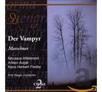 Marschner : Le vampire. Hillebrand, Auger, Rieger.
