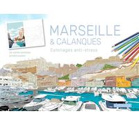 Marseille & calanques: Coloriage anti-stress - 36 cartes postales prédécoupées