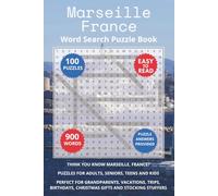Marseille France Word Search Puzzle Book: Think you know Marseille, France? Puzzles for Adults, Seniors, Teens and Kids. Perfect for Grandparents, ... (Cities of France Word Search Books)