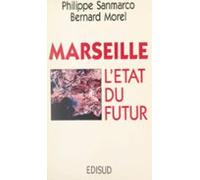 Marseille : Létat Du Futur (ebook)