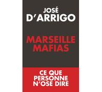 Marseille Mafias: Ce que personne n'ose dire (TOUC.DOCUMENTS)