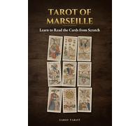 Marseille Tarot: Learn to Read the Cards from Scratch