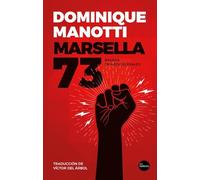 Marsella 73: Basada en hechos reales. (OFF VERSATIL)