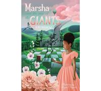 Marsha and the Case of the Giants: 1 (Book 1, Marsha and the Case of the Giants- Fantasy books for girls)