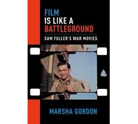 Marsha Gordon Film is Like a Battleground (Tapa blanda)