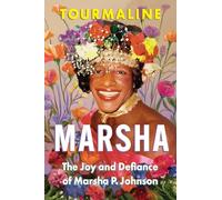 Marsha: The first and highly anticipated biography of queer activist and cultural icon Marsha P. Johnson - new for 2025!