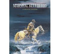 Marshal Blueberry - Tome 2 - Mission Sherman