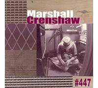 Marshall Crenshaw - #447 [Vinilo]