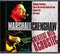 Marshall Crenshaw - Greatest Hits Acoustic