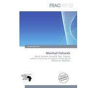 Marshall Fishwick: Ray B. Browne, Russel B. Nye, Popular culture, University of Virginia, University of Wisconsin-Madison