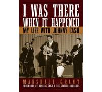 Marshall Grant I Was There When It Happened (Tapa dura) (Importación USA)