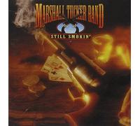 Marshall Tucker Band - Still Smokin