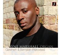 Marshall, Wayne - Gershwin and Bernstein Improvised
