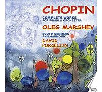 Marshev - Frederic Chopin: Complete Works for Piano & Orchestra