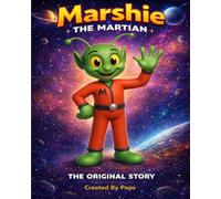 Marshie The Martian - The Original Story: Color Me Books (The Marshie the Martian Series)