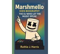 MARSHMELLO KIDS BIOGRAPHY: The DJ Who Let the Music Speak