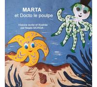 MARTA et Docto le poulpe: 2 (MARTA la petite étoile de mer)