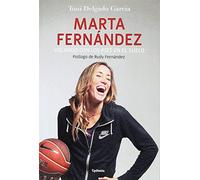 Marta Fernández. Volando con los pies en el suelo: 5 (Testimonio)