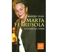 Marta Ferrusola.: L'ombra del poder (COLUMNA AVUI)
