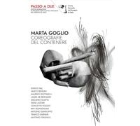 Marta Goglio. Coreografie del contenere (White Rabbit)