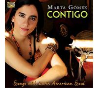 Marta Gómez Contigo: Songs With Latin America Soul (CD) Album (Importación USA)