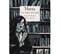 Marta: Los tigres del Canal: 20 (Los tebeos de Cordelia)