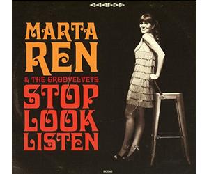 Marta Ren & The Groovelvets - Stop Look Listen