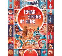 Marta Yustos Femina Sapiens im Alltag: Frauen und Mädchen in der U (Tapa blanda)