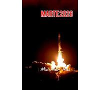 Marte 2026: Esse é o primeiro livro de uma pequena série de como chegaremos à Marte em 2026 (A colonização de Marte)