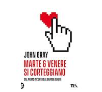 Marte e Venere si corteggiano (Varia best seller)