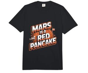 Marte es un panqueque Rojo Funny Flat Mars Society Comfort Colors Adult Heavyweight T-Shirt