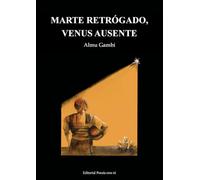 MARTE RETRÓGRADO, VENUS AUSENTE: 1 (Poesía eres tú)