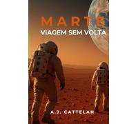 Marte: Viagem Sem Volta