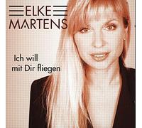 Martens,Elke - Ich Will mit Dir Fliegen [Import]