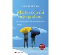 Martes con mi viejo profesor (EMBOLSILLO)