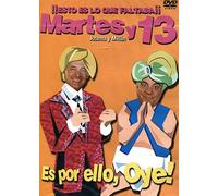 Martes Y 13 - Es Por Ello Oye [DVD]