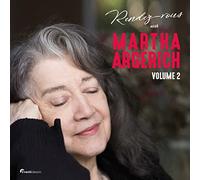 Martha Argerich - Rendez-Vous with Martha Argerich-Volume 2