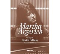 Martha Argerich: Una biografía