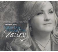 Martha Borg - Take Me Through This Valley
