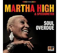Martha High & Speedomete - Soul Overdue