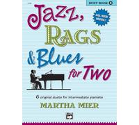 Martha mier: jazz, rags and blues for two - duet book 2: 6 Original Duets for Intermediate Pianists