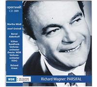 Martha Mödl, Josef Greindl, Bernd Aldenhoff - Richard Wagner: Parsifal (Auszüge)